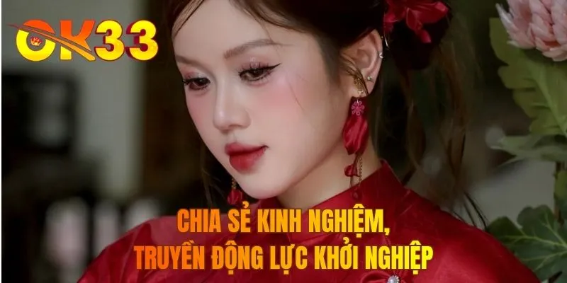 Chia sẻ kinh nghiệm, truyền động lực khởi nghiệp
